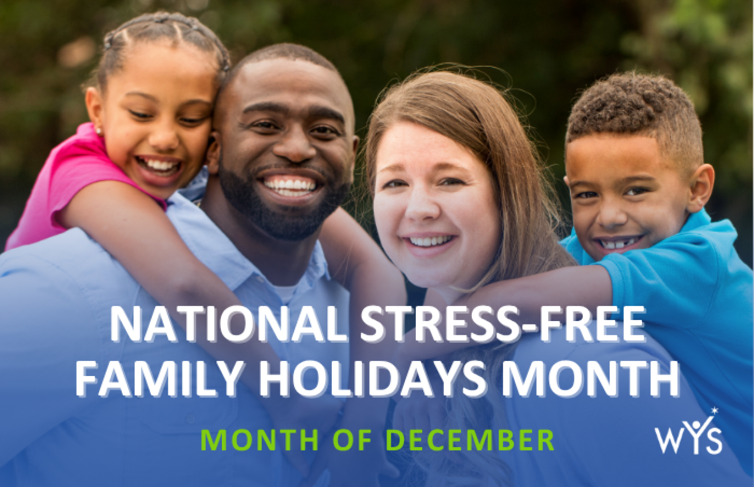 National Stress-Free Family Holidays Month